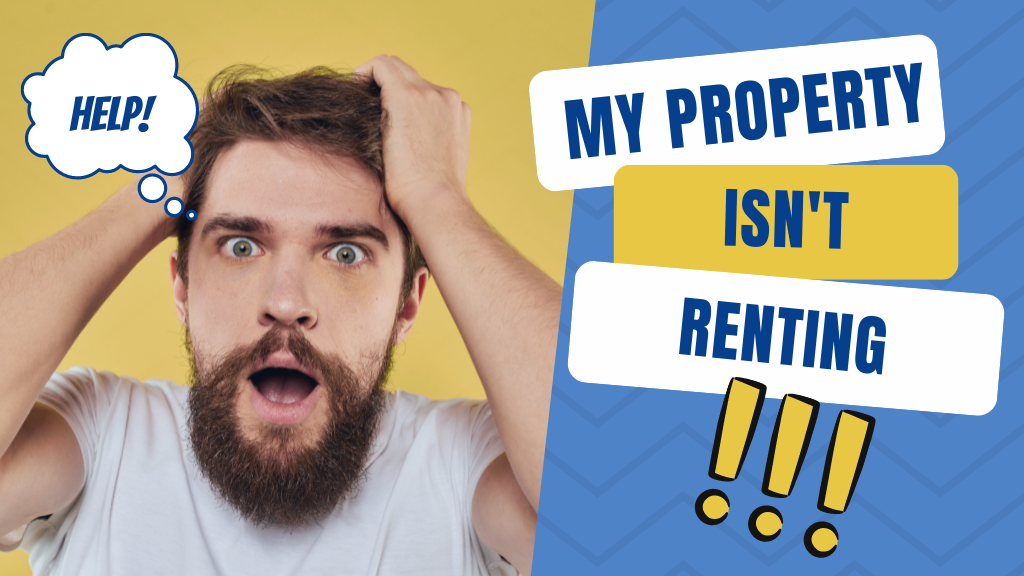 My property isn’t renting…help!