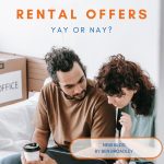 Rental offers. Yay or Nay ?